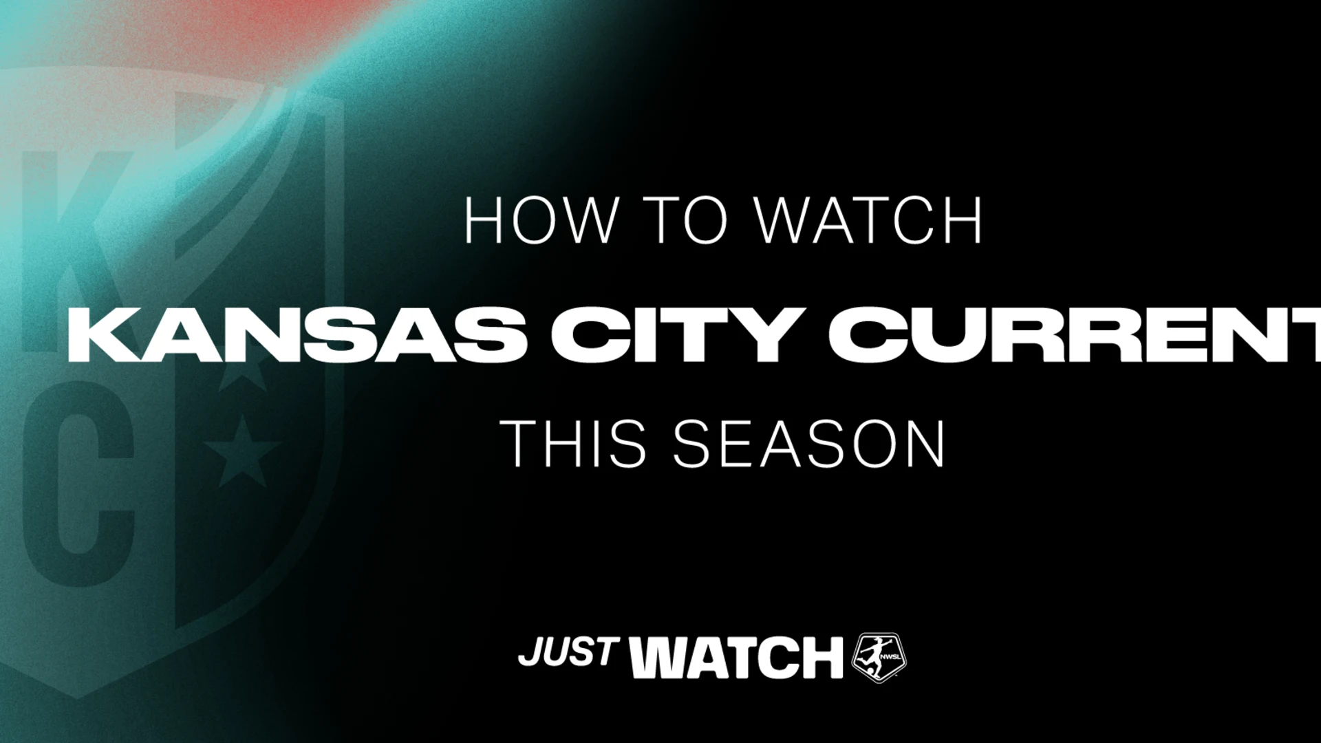 How to Watch Kansas City Current in 2025 | News | NWSLsoccer.com